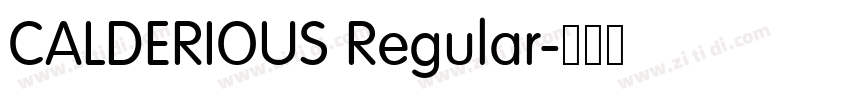 CALDERIOUS Regular字体转换